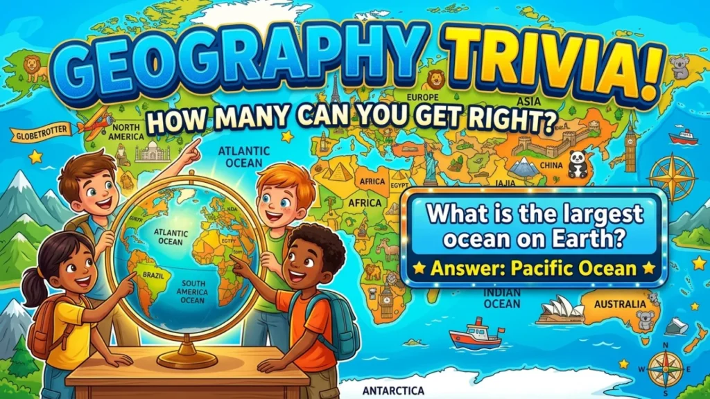 Geography Trivia Questions for 5th Graders