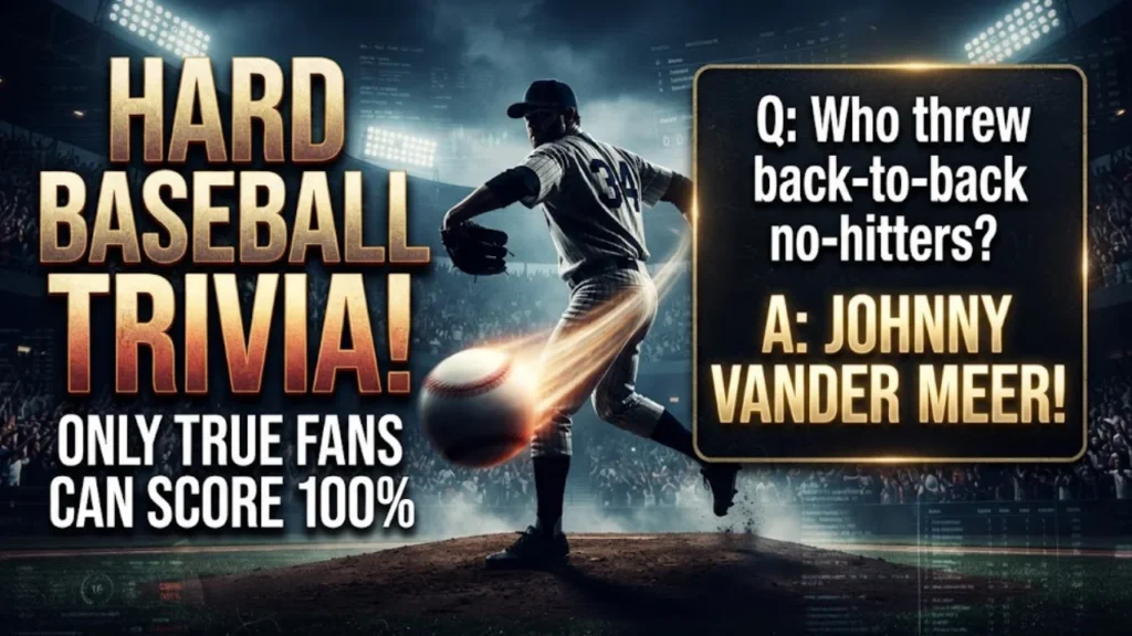 Hard Baseball Trivia Questions for Experts