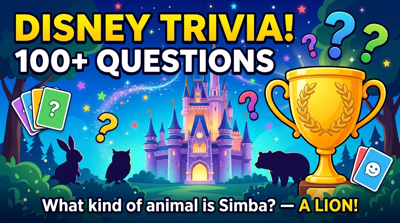 Disney Trivia Questions: 100+ Magical, Fun & Challenging Questions for Disney Fans
