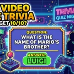 Video Game Trivia Questions: 100+ Fun, Challenging & Epic Questions for Gamers
